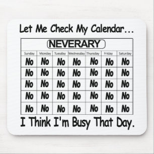 Mousepad Calendário Neverário Ocupado