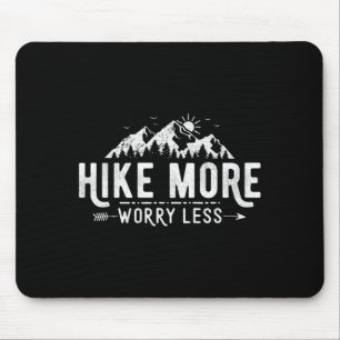Mousepad Caminhada engraçada, mais preocupação, menos camin