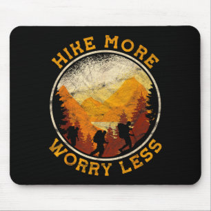 Mousepad Caminhada trekking hike mais se preocupe menos