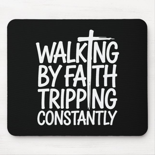 Mousepad Caminhando Pela Fé Tropeçando Constantemente Camin (Frente)