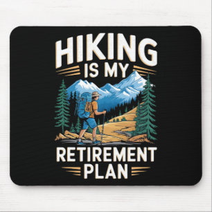Mousepad Caminhar é Meu Plano de Aposentadoria Aventura ao