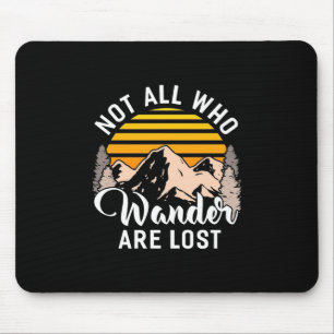 Mousepad Caminhar Nem Todos Que Vagueiam São Perdidos