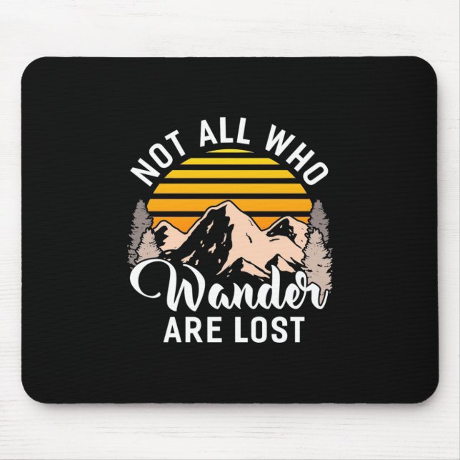 Mousepad Caminhar Nem Todos Que Vagueiam São Perdidos (Frente)