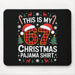 Mousepad Camisa de pijama de Natal 67 divertida meme Six Se