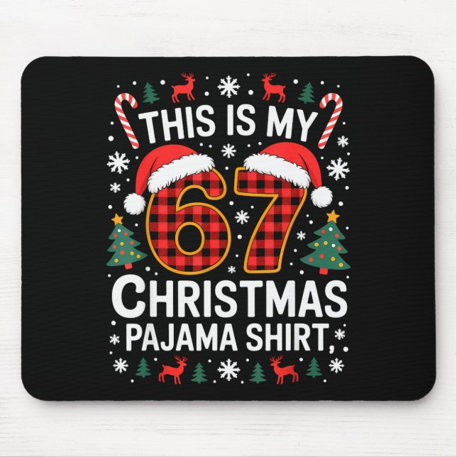 Mousepad Camisa de pijama de Natal 67 divertida meme Six Se (Frente)