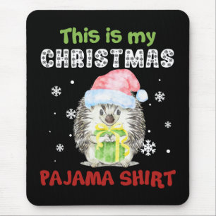 Mousepad Camisa de pijama de Natal do ouriço-cacheiro Esta