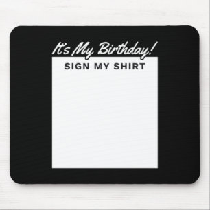 Mousepad Camisa de Sinal de Aniversário Presente Divertido