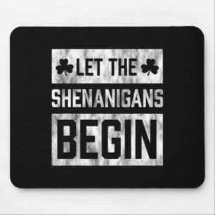 Mousepad Camisa Divertida do Dia de São Patrício Deixe que 