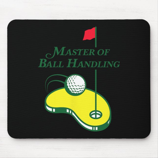 Mousepad Camisa engraçada de golfe - Mestre em manuseio de  (Frente)