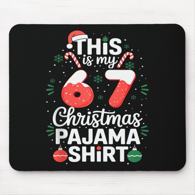 Mousepad Camisa engraçada de pijama de Natal 67 Six Seven M (Frente)