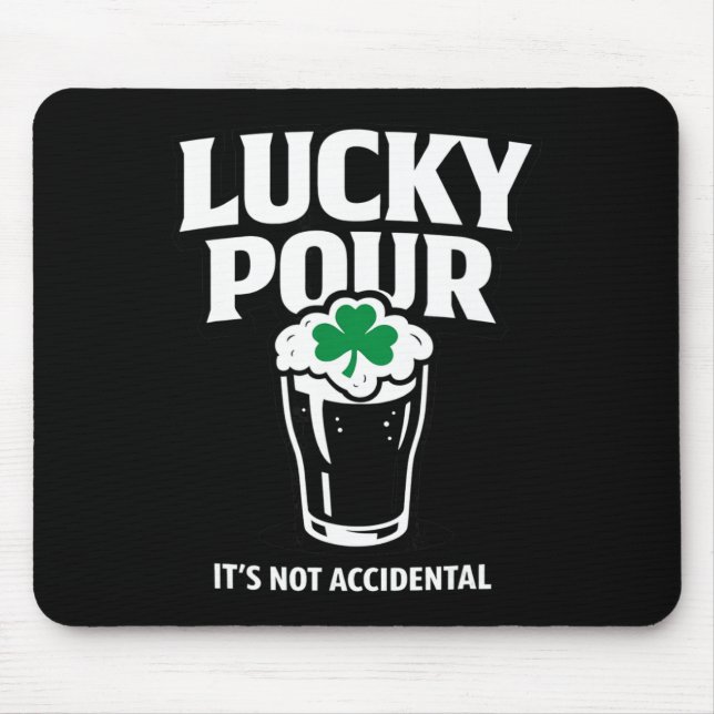 Mousepad Camisa Lucky Pour Engraçada Bebendo no Dia de São  (Frente)