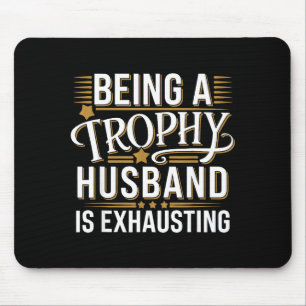 Mousepad Camisa Marido Troféu Esgotante Aniversário de Casa