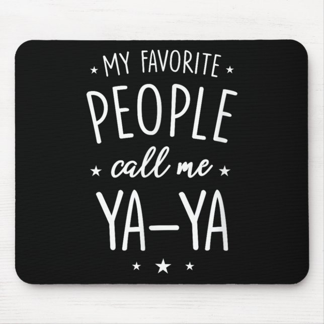 Mousepad Camisa Ya-ya Presente_ Minhas Pessoas Favoritas Me (Frente)