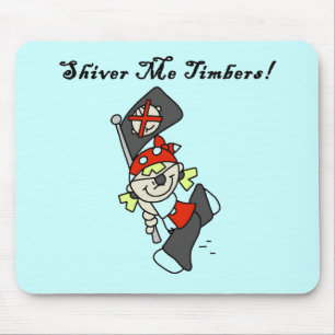 Mousepad Camisas e Presentes Shiver Me Timbers