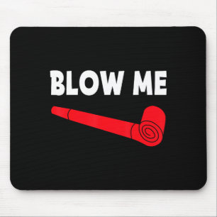Mousepad Camiseta de Casal Engraçada Blow Me Dia dos Namora