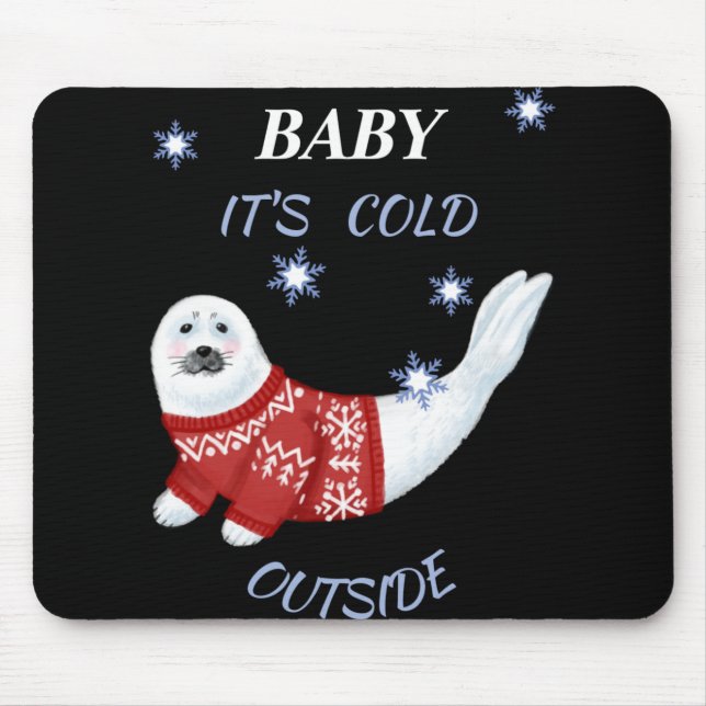 Mousepad Camiseta de Foca de Inverno Fora Frio Bebê Fofo  (Frente)
