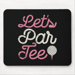 Mousepad Camiseta Divertida de Golfe Let's Par Tee para Mul