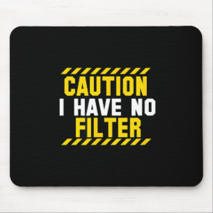 Mousepad Camiseta Engraçada Atenção Não Tenho Filtro Sarcás