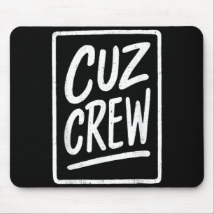 Mousepad Camiseta engraçada de equipe de primos para famíli