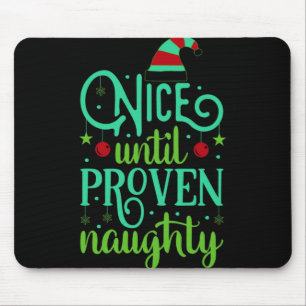 Mousepad Camiseta engraçada de Natal Bonzinho até provar o