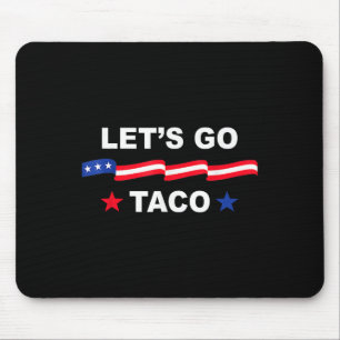 Mousepad Camiseta engraçada Trump sempre foge Vamos lá Taco