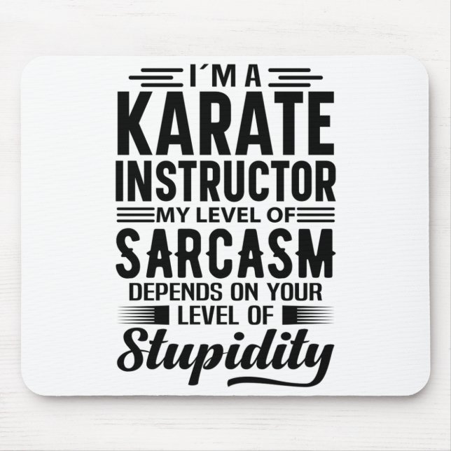 Mousepad Camiseta Eu Sou Instrutor De Karatê (Frente)