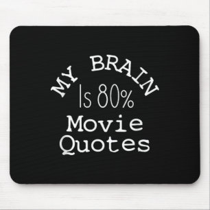 Mousepad Camiseta Minha Mente é 80% Citações de Filmes, Tea