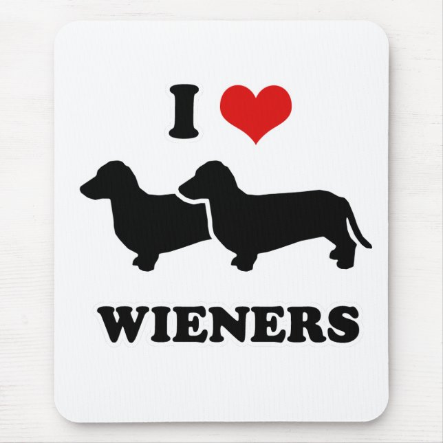 Mousepad CAMISETAS do CÃO do WIENER - "eu amo meus wieners (Frente)