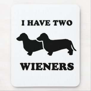 Mousepad CAMISETAS do CÃO do WIENER - "eu tenho dois