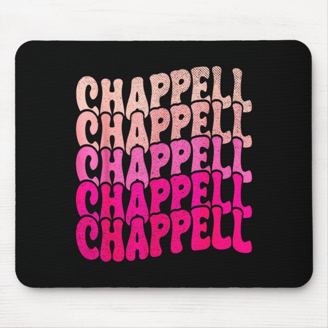 Mousepad Camisetas Groovy Chappell Primeiro Nome D Chappell (Frente)