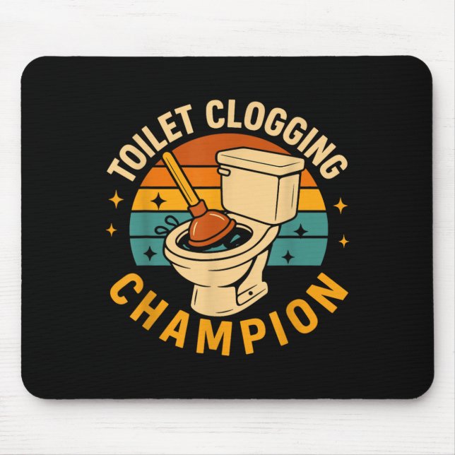 Mousepad Campeão de Entupimento de Vaso Sanitário Piada de  (Frente)