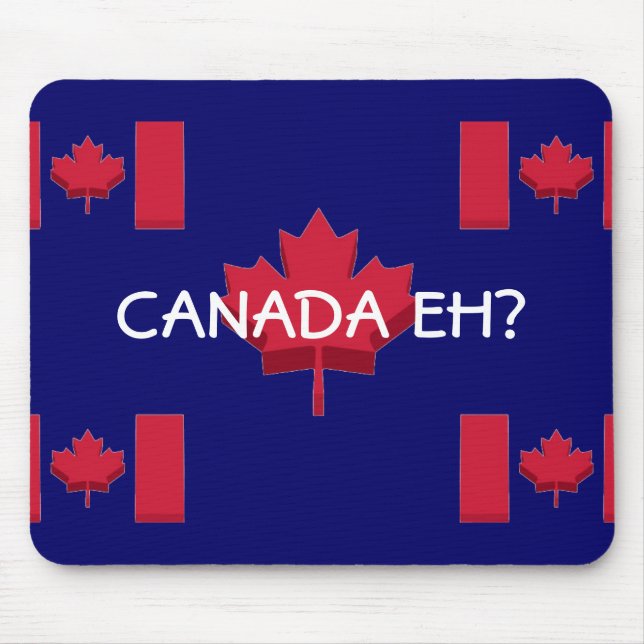 MOUSEPAD CANADÁ ENGRAÇADO EH? (Frente)