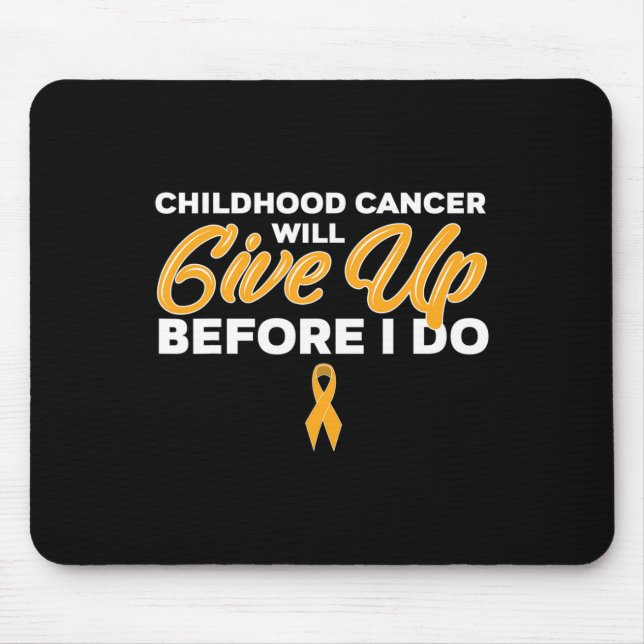 Mousepad Cancer De Infância Abandonará Sobrevivência (Frente)