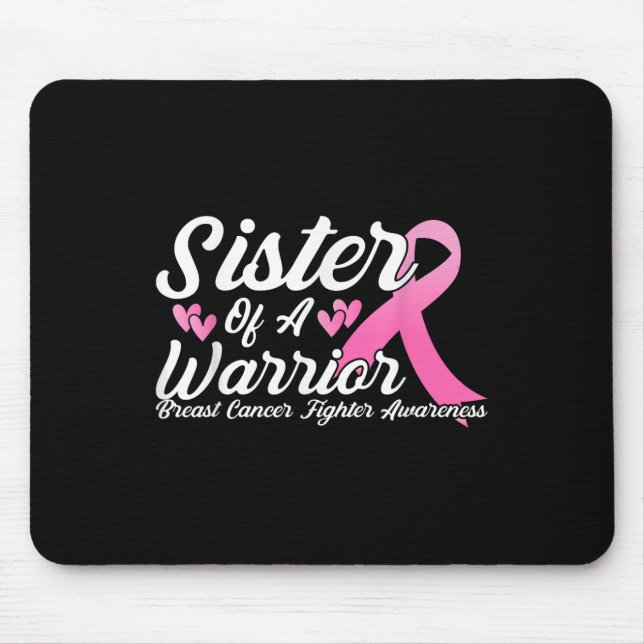 Mousepad Cancer De Mama Conhecendo Irmã De Um Guerreiro (Frente)