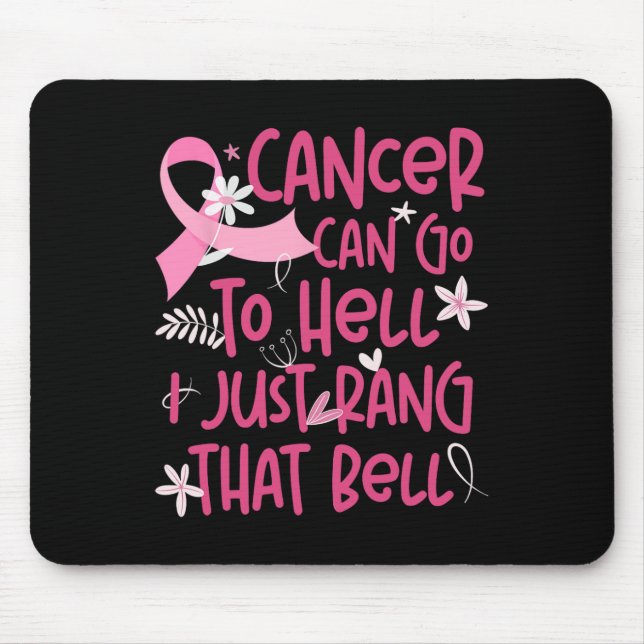 Mousepad Cancer Pode Ir Para O Inferno. Eu Só Prendi A Mama (Frente)