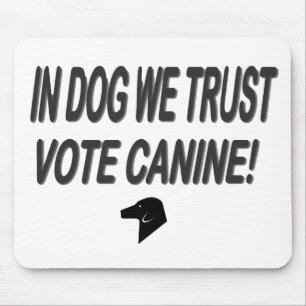 Mousepad Cão de Voto com Texto Preto