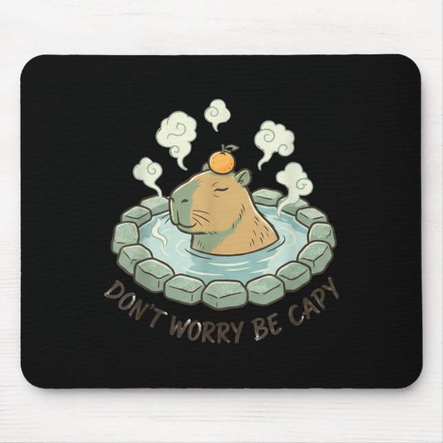 Mousepad Capivara engraçada não se preocupe seja capy roedo (Frente)