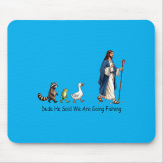 Mousepad Cara Ele Disse Que Vamos Pescar Seguidor de Jesus