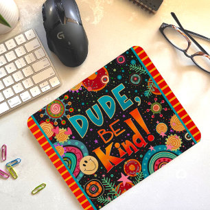 Mousepad Cara Único Divertido Seja gentil com tendências