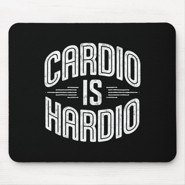 Mousepad Cardio É Hardio Camiseta Humor Ginásio Levantament (Frente)