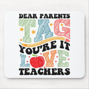 Mousepad Caros pais dizem que você ama os professores do Sc