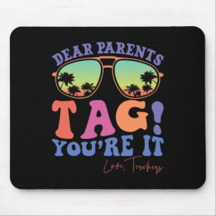 Mousepad Caros pais dizem que você ama professores no dia p