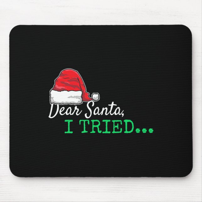 Mousepad Caros Papais noeis, Eu Tentei Natal (Frente)