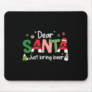 Mousepad Caros Papais noeis, Tragam Mães Da Família Beer Ch