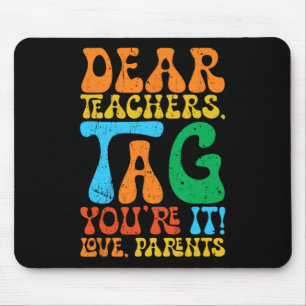 Mousepad Caros Professores dizem que você ama pais de volta