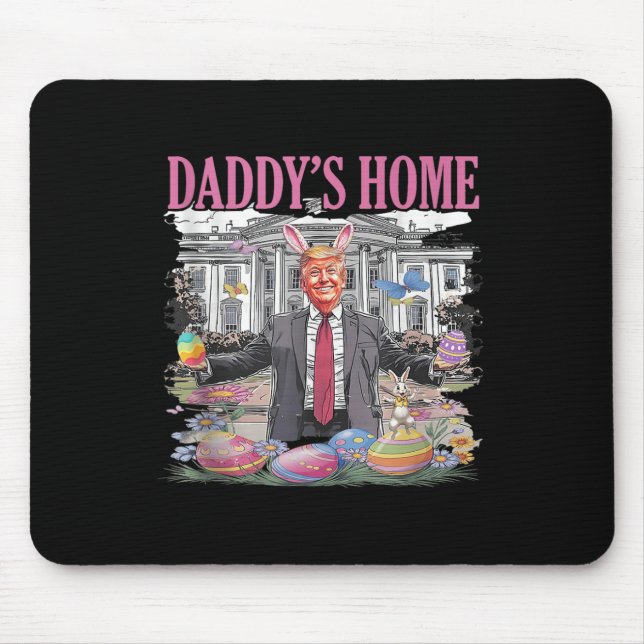 Mousepad Casa do Pai Trump Vamos fazer Excelente de Páscoa  (Frente)