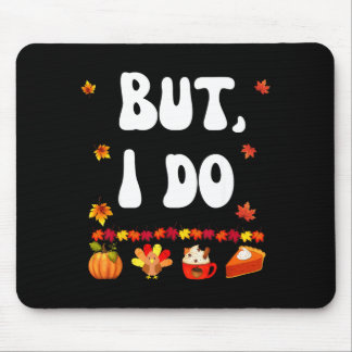 Mousepad Casal do dia de ação de graças engraçado não faz p