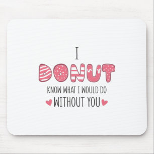 Mousepad Casal Presente Eu Rosquinha Saber O Que Eu Faria