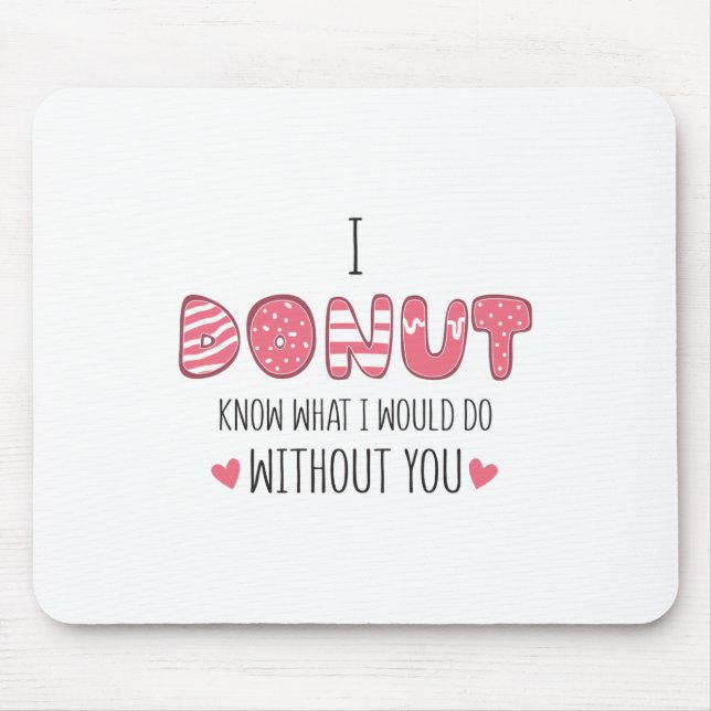 Mousepad Casal Presente Eu Rosquinha Saber O Que Eu Faria (Frente)