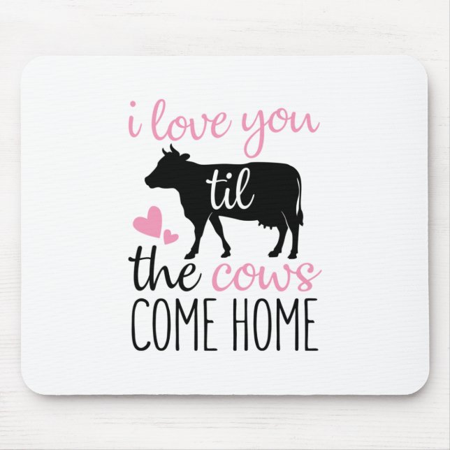 Mousepad Casal Presente Eu Te Amo Até As Vacas Chegarem Em  (Frente)
